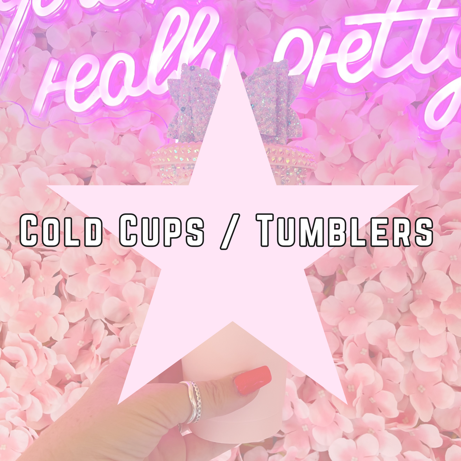 Cold Cups / Tumblers