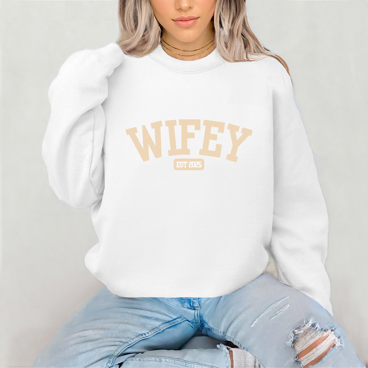 Wifey Est Sweatshirt